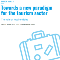 AGORA DIPLOCAT 11. Vers un nouveau paradigme du secteur touristique. Le rôle des entités locales (en anglais)