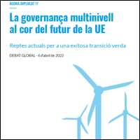 ÀGORA DIPLOCAT 17: La governança multinivell al cor del futur de la UE. Reptes actuals per a una exitosa transició verda