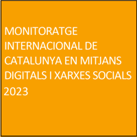 Monitoratge internacional de Catalunya en mitjans digitals i xarxes socials