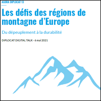 AGORA DIPLOCAT 13: Les défis des régions de montagne d'Europe. Du dépeuplement à la durabilité