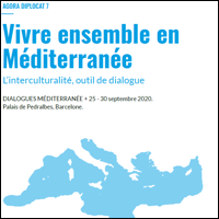 AGORA DIPLOCAT 7. Vivre ensemble en Méditerranée : l'interculturalité, un outil de dialogue